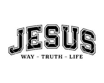 Jesus Way Truth Life SVG: Christian Faith Design (Digital Download)