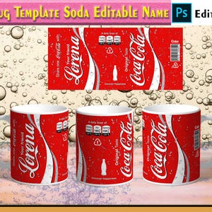 May include: Red and white Coca-Cola themed mug with the name "Lorena" on it. The mug has a white handle and features the Coca-Cola logo and nutritional information. The background includes bubbles and the text "8 Mug Template Soda Editable Name Ps Editable".
