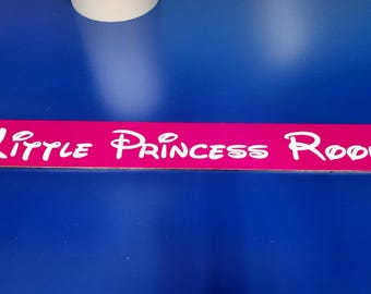 Little Princess Room, door sign 500mm x 63mm with D/sided tape to rear