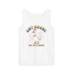 Gay Goose Unisex Tank Top - Pride Apparel, Summer Wear, LGBTQ+ Gift, Festival Outfit, Gay Pride Parada Tank Top, Rainbow Queer Tee