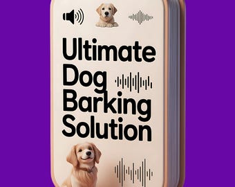 Dog Barking Solution eBook: Training Guide & Bark Control Challenge (PDF Download)