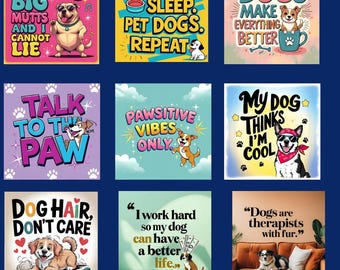 Funny Dog Quotes Wall Art: Colorful Dog Sayings Poster (Digital Download 8x10" JPGs)