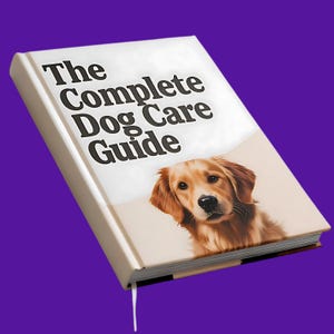 Dog Health & Wellness Guide: Puppy to Senior Care Handbook