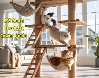 Peut inclure: Une tour pour chats à plusieurs niveaux en bois clair, avec des plateformes, des échelles et des hamacs suspendus. Trois chats, un blanc, un brun clair et un orange, interagissent avec la structure. Le texte dit "DIY Multi Level Cat Tower Guide".