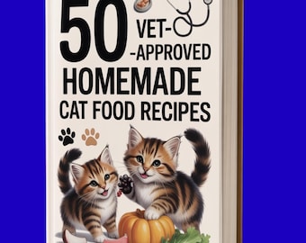 Homemade Cat Food Cookbook: Balanced Recipes for Allergies & Kidney Health (PDF Download