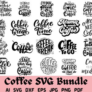 Coffee Svg Bundle, Coffee Svg, Mug Svg Bundle, Funny Coffee Saying Svg, Coffee Quote Svg, Mug Quote Svg, Coffee Mug Svg, Cut File For Cricut