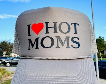 I Love Hot Moms Baseball Cap - Funny Dad Hat, Adjustable Trucker Style, Black