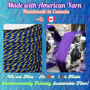 May include: Image features two sections: a close-up of blue and yellow twisted yarn and a spool of purple yarn. Text reads "Made with American Yarn Handmade in Canada" and "We use Naia - An American Made Environmentally Friendly Sustainable Fiber!"