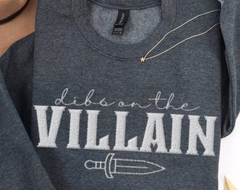 Dibs on the Villain Sweatshirt Embroidered, Dark Romance Shirt, Morally Grey Book Lover Shirt, Fantasy Reader Gift, BookTok Merch