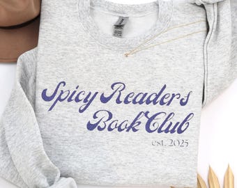 Book Club Sweatshirt, Book Lover Sweatshirt Embroidered, Spicy Readers Book Club Crewneck, Romance Reader Gift, Book Lover Gift