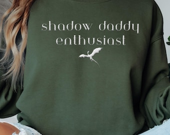 Sudadera Shadow Daddy Enthusiast, Camiseta Bookish Dragon, Camiseta Smut Reader bordada, Sudadera Dark Romance, Regalo para amantes de los libros de fantasía