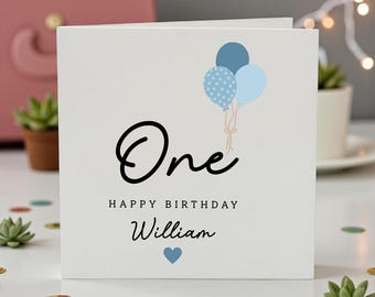 Personalised 1st Birthday Card, Blue Balloon One Birthday Card, Custom Name William Card, First Birthday Card For Baby Boy Grandson
