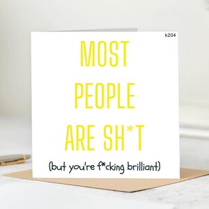 Grappige kaart voor beste vriend - werkcollega Bestie-kaarten - de meeste mensen zijn stom, maar je bent verdomd briljant - bedankkaart - verjaardag.