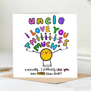 Uncle Birthday Card Funny, I Love You This Much Card for Uncle, Cute Colorful Card from Niece Nephew, Uncle Appreciation Card