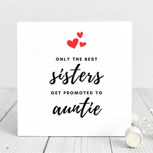 Carte promue tante - Révélation de grossesse pour soeur - Seules les meilleures soeurs obtiennent une promotion - Faire-part de naissance.