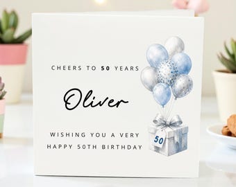 Personalised 50th Birthday Card for Him, Blue Balloon Gift Card, Cheers to 50 Years, Custom Name Milestone Birthday Card