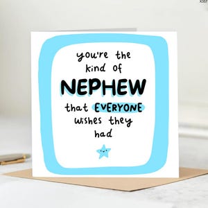 Nephew Birthday Card Blue, Cute Card for Nephew from Aunt or Uncle, You’re the Kind of Nephew Everyone Wishes They Had, Happy Birthday Card