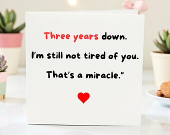 Funny 3rd Anniversary Card for Husband Wife, Three Years Down Card, Humorous Anniversary Card for Boyfriend Girlfrien