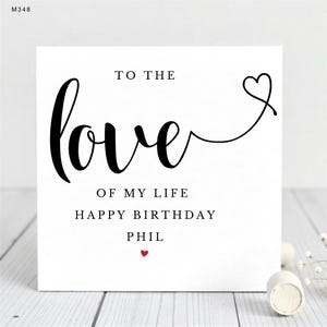 Love Of My Life Birthday Card, Boyfriend Birthday Card, Cute Birthday Card To Husband, Birthday Card For Wife, Her, Girlfriend Birthday Card