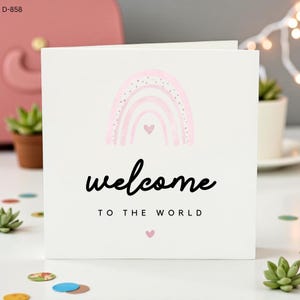 New Baby Girl Card for Friend, Welcome To The World Rainbow Design, Infant
