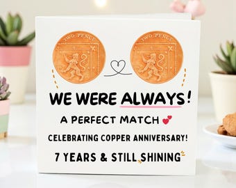 Tarjeta divertida de aniversario de cobre - "Meant 2p" - Personalizada para el séptimo aniversario