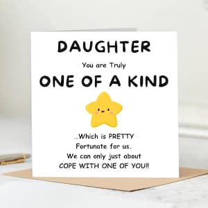 Biglietto d'auguri "Figlia, sei unica" - Biglietto di auguri divertente per il compleanno della figlia - Biglietto personalizzato