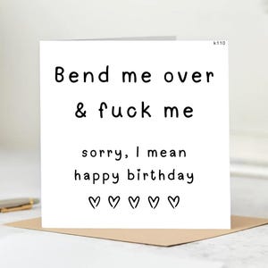 Cartão de aniversário sujo personalizado para ele – Bend Me Over, Oops, quero dizer, Feliz Aniversário.
