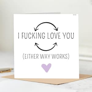 Carte d'anniversaire, carte grossière, carte Fucking Love You (dans les deux cas, fonctionne), carte drôle pour femme, mari, petit ami, petite amie, carte effrontée.