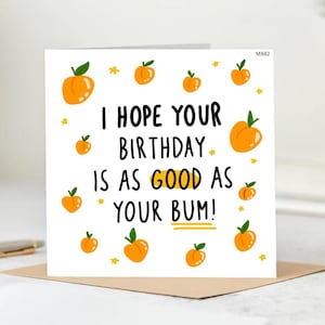 Funny Birthday Card: Cheeky Peach Pun - For Boyfriend, Girlfriend, Husband, Wife