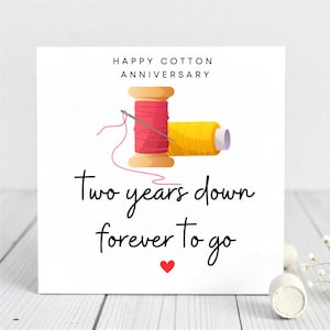 Cotton Anniversary Card-2nd Wedding Anniversary Gift-two Years Down Forever To Go-Cute Spool Of Thread Design-Card For Husband, Wife, Couple