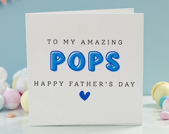 Amazing Pops Father's Day Card, Personalised Pops Gift, Father's Day Card from Child, Best Pops Ever,Custom Pops Greeting Card, Father's Day