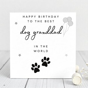 Carte d'anniversaire drôle de grand-père pour chien, personnalisée pour amoureux des animaux de compagnie, empreintes de pattes et conception de ballons pour grand-père, grand-père, père de chien, propriétaire de chien.