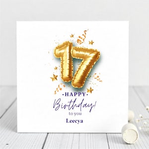 Cartão personalizado para aniversário de 17 anos - Design de número com balão dourado - Cartão de felicitações com nome personalizado para filha, irmã, adolescente.