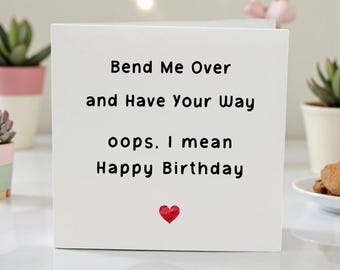 Tarjeta de cumpleaños picante personalizada para él: ¡Agáchame!, ¡Ups!, quise decir ¡Feliz cumpleaños!