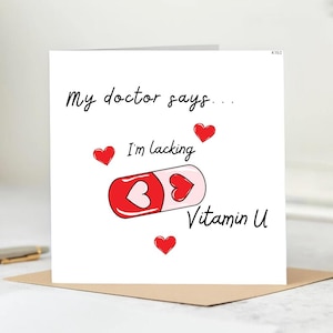 Tarjeta de amor personalizada - Mi médico dijo que me falta vitamina T - Tarjeta para novio - Para novia -