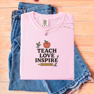 Teach Love Inspire Unisex T-shirt - Inspirational Quote, Positive Vibes, Teacher Gift, Motivational Tee, Casual Top