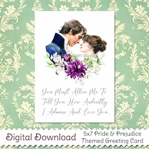 I Admire And Love You - A Pride and Prejudice Themed Greeting Card - Digital Download