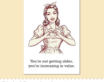 Steigerung des Wertes - Eine Vintage Themed 5x7 Geburtstagskarte - Digital Download
