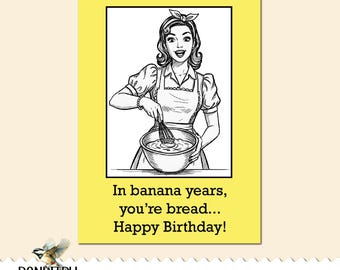 Lustig, Retro Themen 5x7 Geburtstagskarte - Digital Download - Banana Jahre