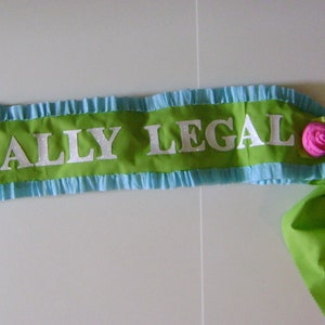Birthday Sash, 21st birthday sash, finally legal or customize it- adjustable for adult or child