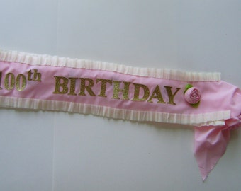 100th Birthday Sash, 100th birthday banner, customize with any number - adjustable for adult or child