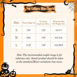 May include: A pet collars size chart with measurements in inches and pounds. The chart includes sizes S, M, and L, with corresponding flower edge, tie straps, and recommended pet weight. The text "Pet Collars Size Chart" is at the top.
