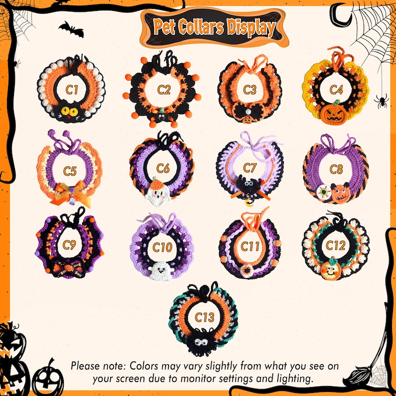 May include: A display of thirteen Halloween-themed pet collars. The collars are crocheted in various colors, including orange, black, purple, and white, and feature decorative elements like pumpkins, spiders, and ghosts. The text "Pet Collars Display" is at the top.