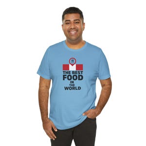 The Best Food In The World | Peru T-shirt with our own designs | Peru map | Peruvian food | Peruvian words | Peruvian customs