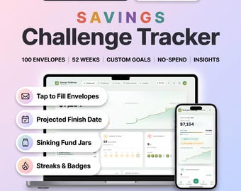 May include: A digital savings challenge tracker app displayed on a laptop and smartphone. The interface features text including Savings Challenge Tracker, 100 Envelopes, 52 Weeks, Custom Goals, No-Spend, Insights, Tap to Fill Envelopes, Projected Finish Date, Sinking Fund Jars, and Streaks & Badges.