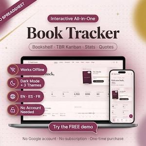 May include: An interactive digital book tracker application displayed on a laptop and smartphone. The interface features a bookshelf, TBR kanban, stats, and quotes. Text includes "Works Offline," "Dark Mode + 3 Themes," "EN ES FR," and "No Account Needed."