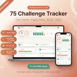 May include: An interactive 75 Challenge Tracker displayed on a laptop and smartphone screen. The interface features a daily checklist, progress photos, streaks, and charts in a soft peach color palette. Text includes "Interactive All-in-One", "75 Challenge Tracker", "Works Offline", "Dark Mode + 3 Themes", "EN · ES · FR", "No Account Needed", and "Try the FREE demo".