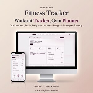 May include: A digital fitness tracker app shown on a desktop computer and a smartphone. The screen displays workout data, including sets, reps, and body stats. The text on the screen reads "Fitness Tracker, Workout Tracker, Gym Planner". The app is available for desktop, tablet, and mobile.