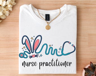 Nurse Practitioner Easter Shirt, Bunny Stethoscope Spring Top