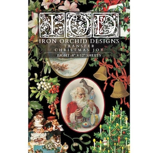 May include: A festive design on a black background, featuring Christmas imagery and text. The text states "POD Iron Orchid Designs Transfer Christmas Joy Eight 20cm x 30cm Sheets." Images include Santa Claus, bells, a Christmas tree, and floral decorations.